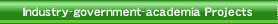 Industry-government-academia Projects